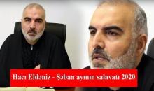 Hacı Eldəniz - Şəban ayının salavatı 2020